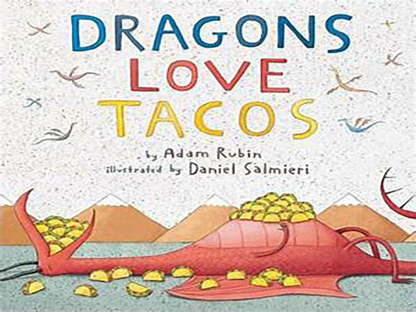 Storytime with Dana: 'Dragons Love Tacos'