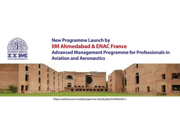 New Programme launch by IIM Ahmedabad & ENAC France Advanced Management Programme for Professionals in Aviation and Aeronautics
