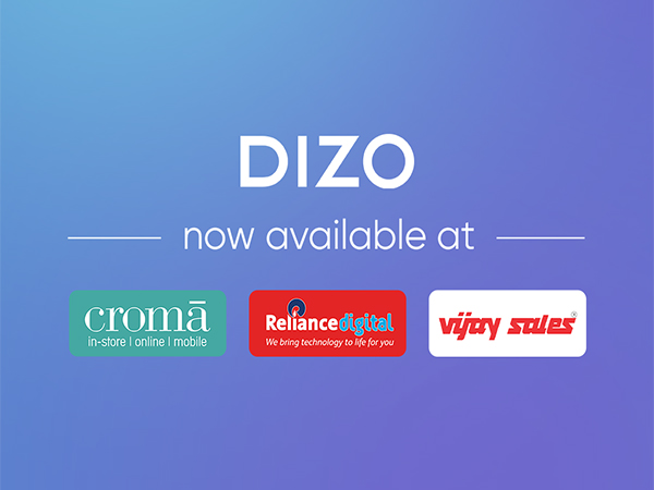 DIZO, by realme TechLife, exhibits aggressive offline expansion plans; partners with top retail chains - Croma, Reliance and Vijay Sales