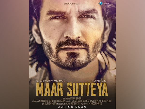 Singer Gajendra Verma announces his first international collaboration titled Maar Sutteya, drops a raw poster