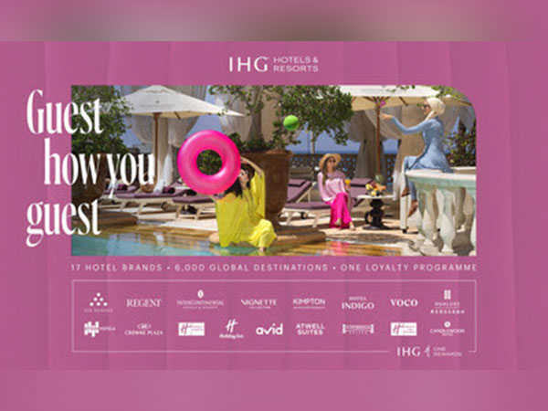 Survey commissioned by IHG Hotels & Resorts reveals what consumers value when they travel