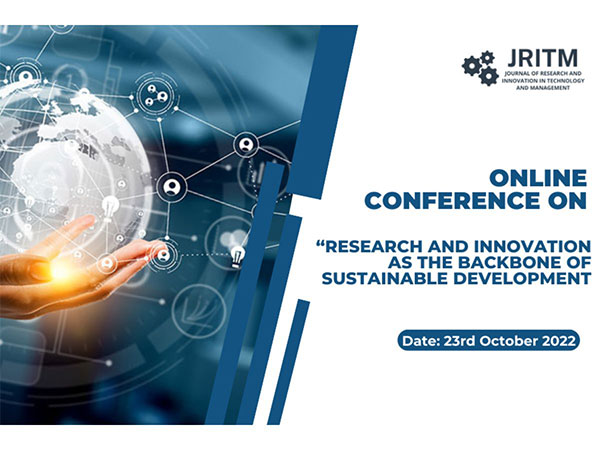 Online Conference organised by JRITM on "Research and Innovation as the Backbone of Sustainable Development"