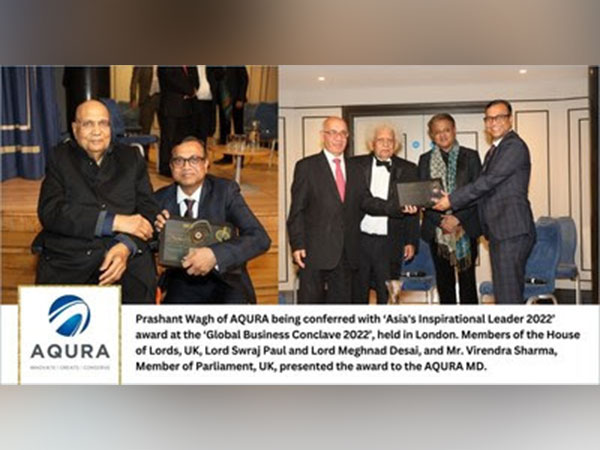 Prashant Wagh of AQURA conferred with 'Asia's Inspirational Leader 2022' award at the 'Global Business Conclave 2022' in London
