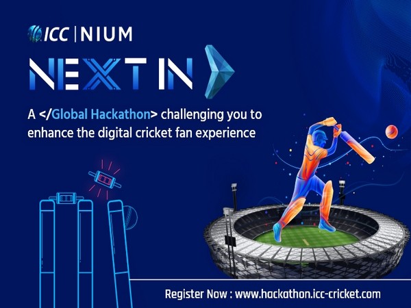 Submit Ideas by 18th February 2023 to participate in the 'Next In' Hackathon by ICC & NIUM & change the way fans experience cricket