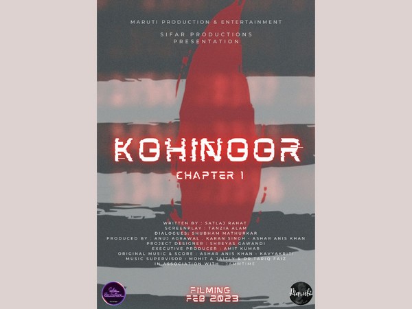Maruti Production & Sifar Productions join hands for crime drama web series 'Kohinoor: Chapter 1'