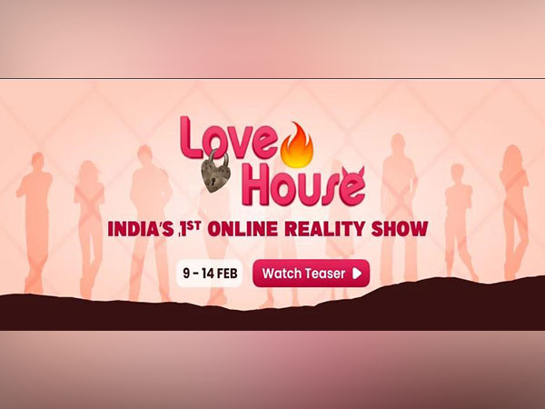 'LoveHouse' set to become the first ever 144 hours non-stop livestream from India!
