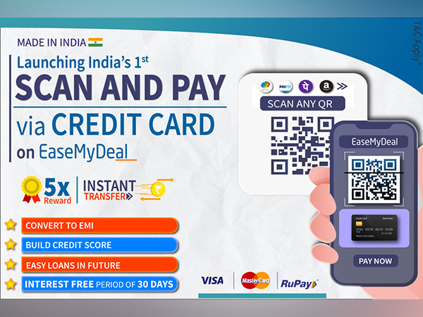 New Age Fintech EaseMyDeal launches India's 1st Scan and Pay via Credit card