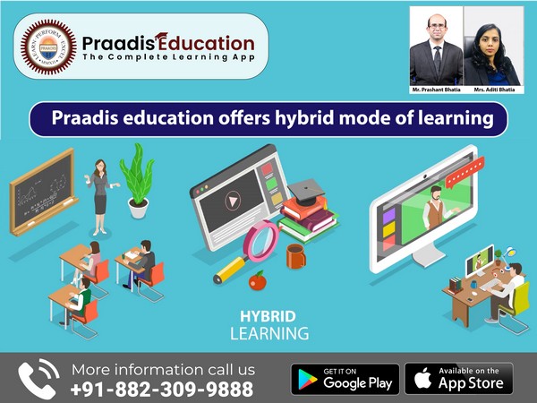 Praadis Education offers hybrid mode of learning
