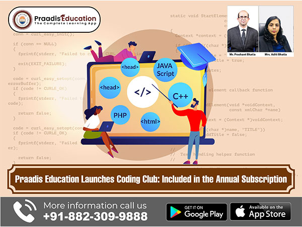 Praadis Education launches coding club: Included in the annual subscription