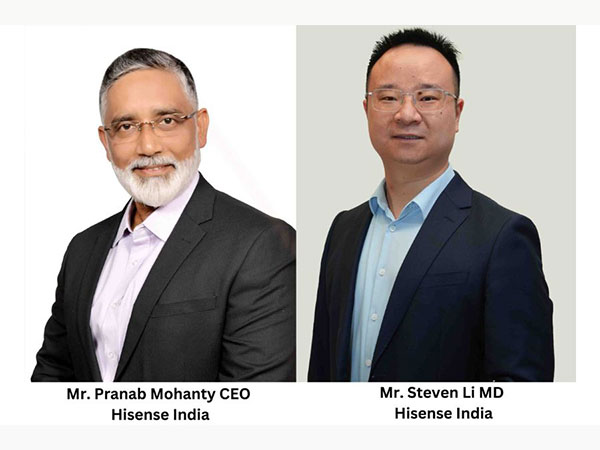 Hisense India names Pranab Mohanty as Chief Executive Officer to lead growth strategy