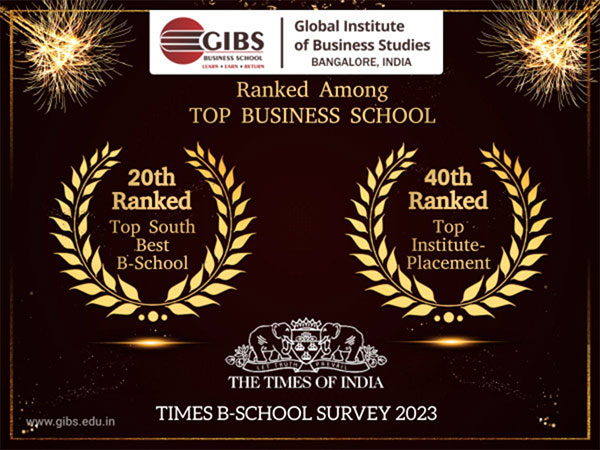 GIBS Business School Ranks Among Top 20 In South India And Top 40 For ...