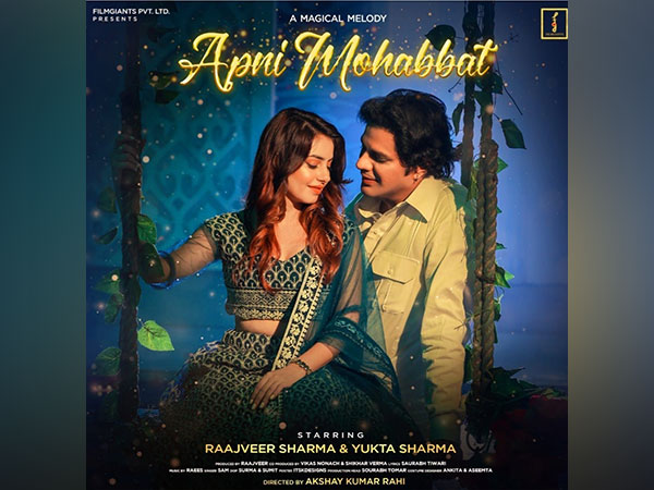First Poster of album Apni Mohabbat released, actor Raajveer Sharma plays lead role in the song