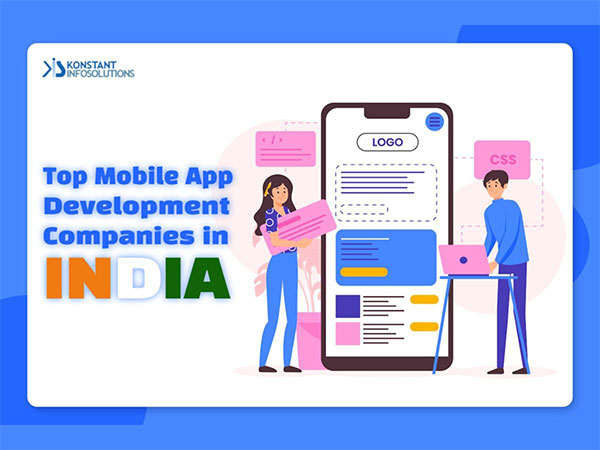 Konstant Infosolutions Named Among Top Mobile App Development Companies in India by Clutch, Businessofapps, and ITFirms