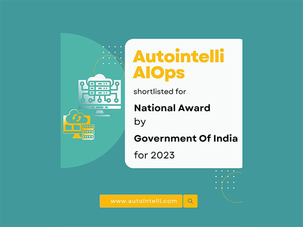 Autointelli AIOps shortlisted for National Award by Government of India for 2023