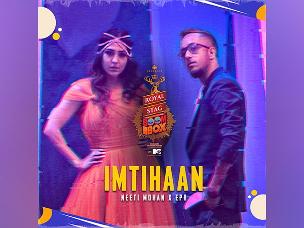 Royal Stag Boombox in partnership with Viacom18 unveils their fourth original track 'Imtihaan'