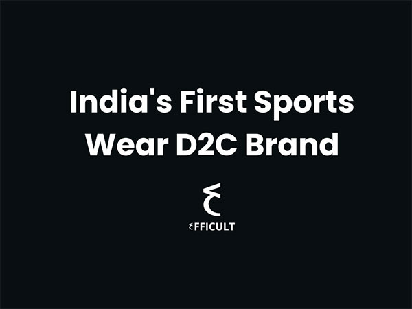 India’s 1st Sports Wear Focused D2C Brand - Efficult, Launches Online