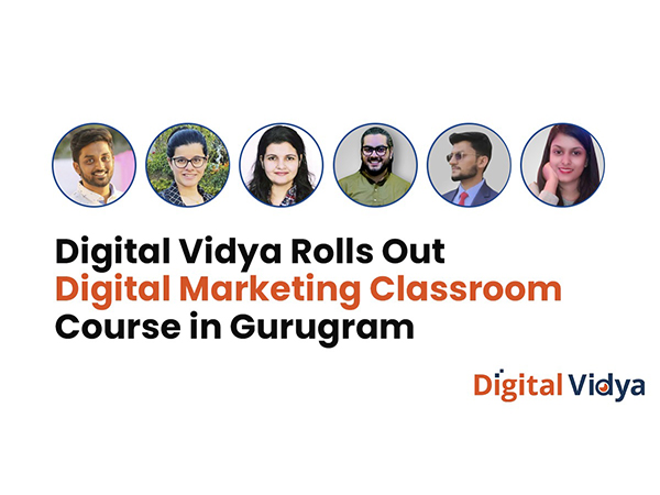 Digital Vidya Rolls Out Digital Marketing Classroom Course in Gurugram