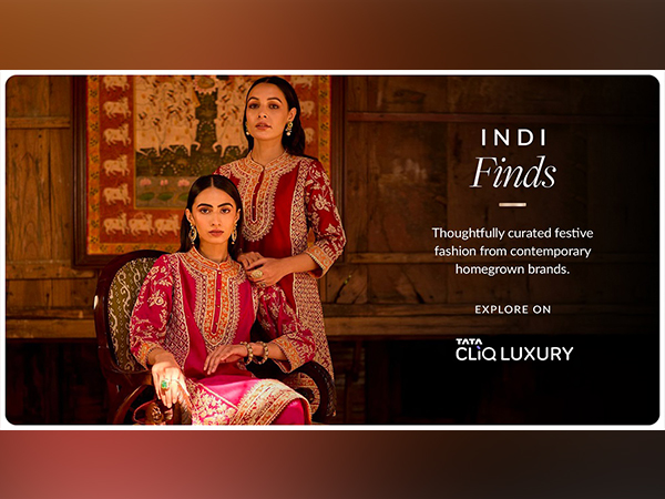 Tata CLiQ Luxury Launches Indi Finds, an Online Store to Discover and Shop Festive Treasures from Contemporary Homegrown Brands