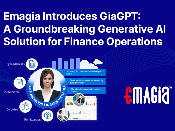 Emagia Introduces GiaGPT: A Groundbreaking Generative AI Solution for Finance Operations