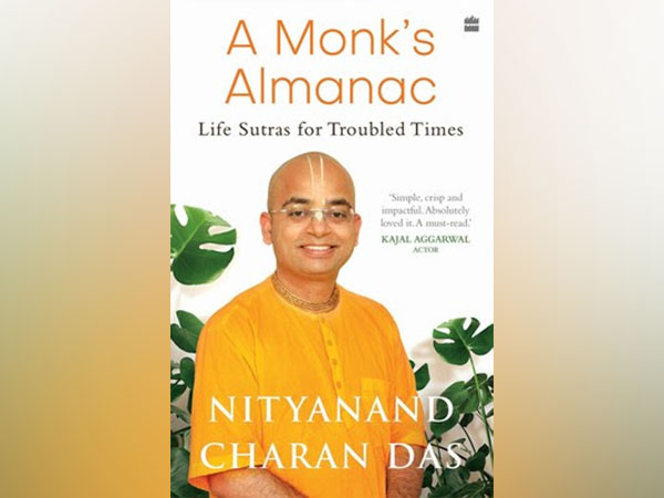 HarperCollins is proud to announce the publication of A MONK'S ALMANAC: Life Sutras for Troubled Times by Nityanand Charan Das