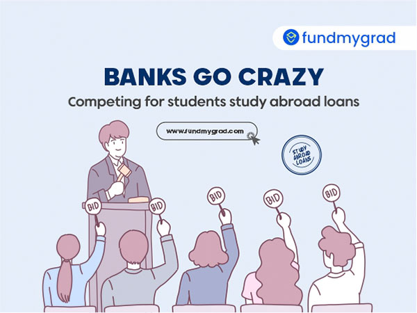 Fund My Grad's Collaboration with Banks and NBFCs going to Revolutionize the Study Abroad Loan segment