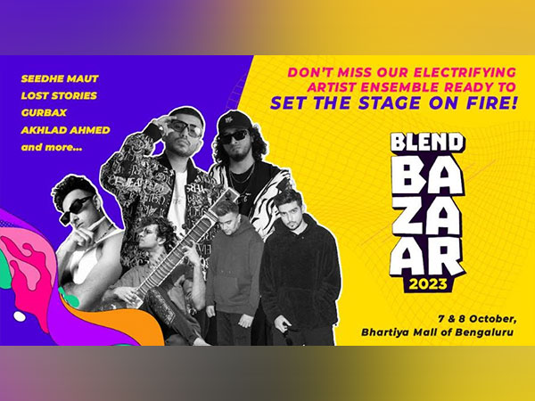 Blend Bazaar Returns with its Spectacular 2nd Edition: Bengaluru's Ultimate Fusion Festival on October 7-8