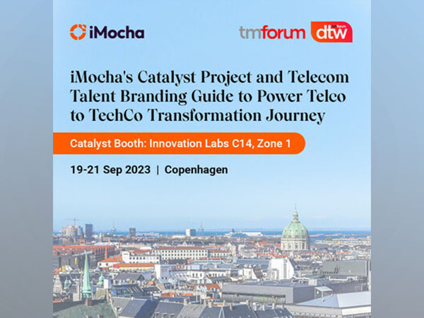 iMocha in Collaboration with Leading Telecom Firms to Showcase Talent Framework at the TM Forum's DTW 2023, Copenhagen