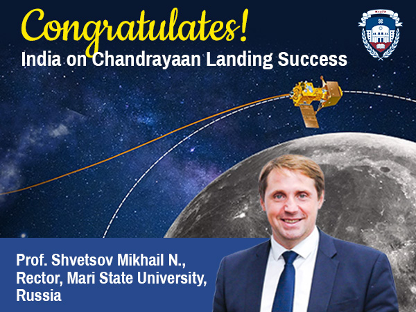 Rector Prof. Shvetsov Mikhail N. Congratulates India on Chandrayaan Landing Success