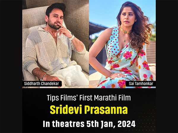 Tips Films Ventures into Marathi Cinema with "Sridevi Prasanna," Starring Sai Tamhankar and Siddharth Chandekar!