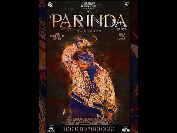"Parinda Paar Geyaa": A Melodious Journey towards Success; film to be released on 24th November 2024