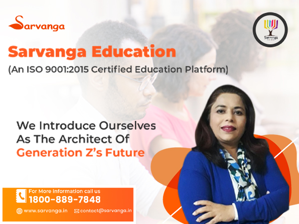 Sarvanga Education invites schools and students to embark on an educational revolution