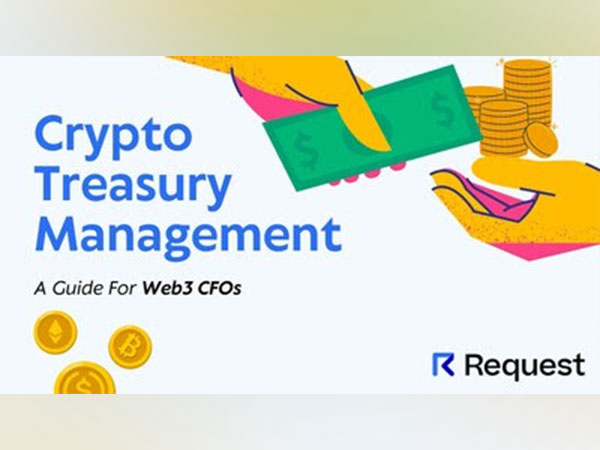 Request Finance Hits USD 400M Milestone in Crypto Payments, Unveils the Ultimate Guide to Crypto Treasury Management