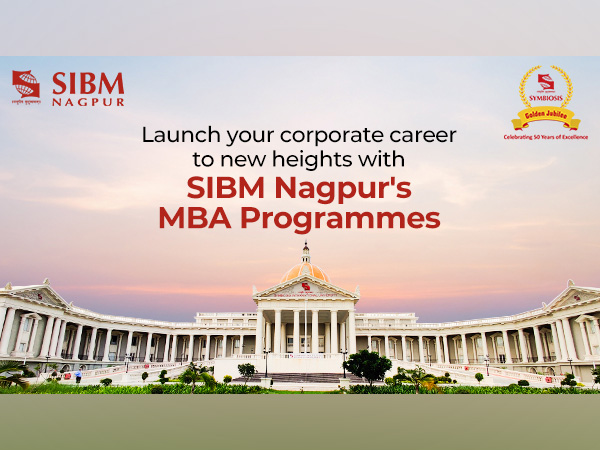 SIBM, Nagpur's advanced MBA programmes launching careers to the heights of corporate world