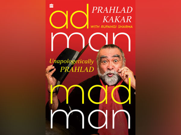Adman Madman: Unapologetically Prahlad