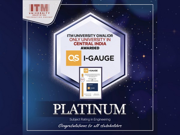 ITM University Gwalior Receives Platinum Award from QS I-Gauge for Excellence