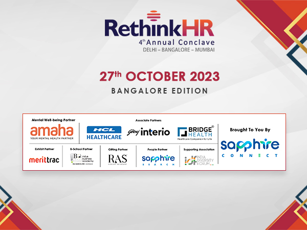 Sapphire Connect successfully concluded its 4th Annual RethinkHR Conclave, Bangalore Edition