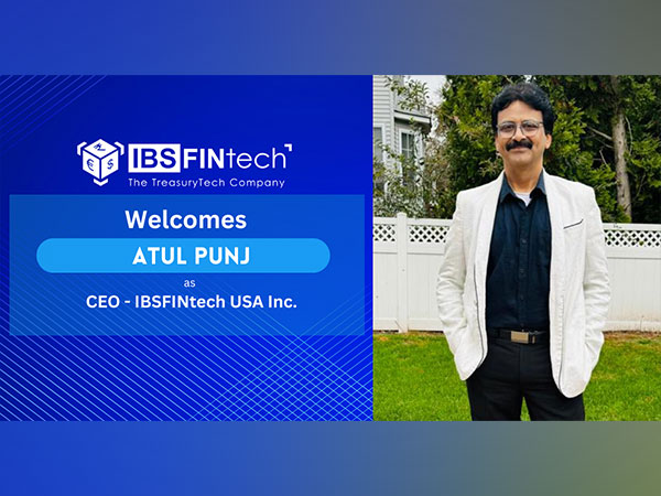 IBSFINtech Announces Atul Punj as the CEO for IBSFINtech USA Inc.