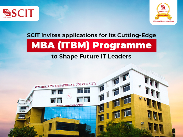 SCIT invites application for its Cutting-Edge MBA (ITBM) Programme to Shape Future IT Leaders
