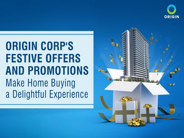 Origin Corp's Festive Offers and Promotions Make Home Buying a Delightful Experience