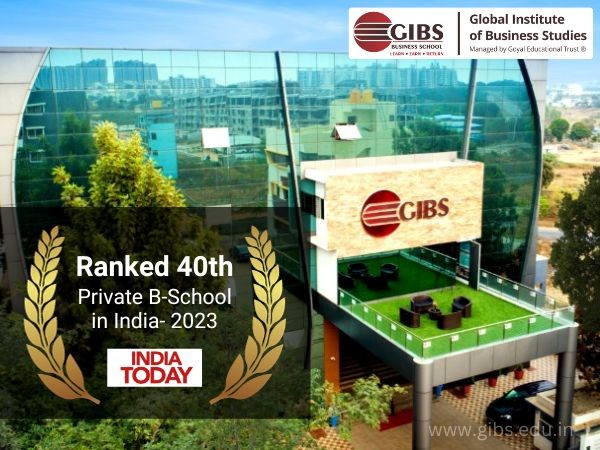 GIBS Business School Bangalore shines in India Today's 2023 Survey, Ranked 40th in the Private B-School category