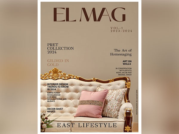 East Lifestyle Unveils Its First In-House Magazine - EL MAG