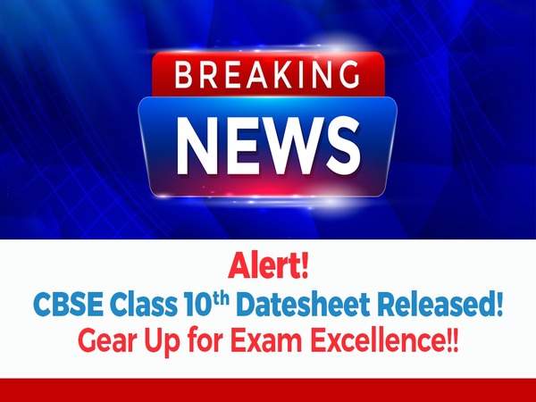 CBSE Class 10 Datesheet & Time Table for 2024 Board Exams