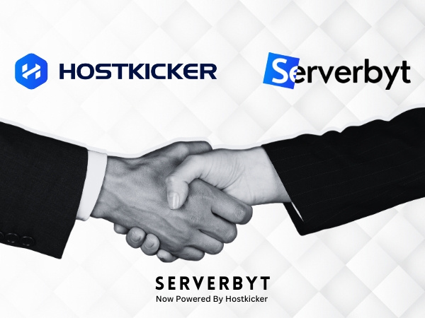 Hostkicker Takes Over Serverbyt to Unleash a New Era of Hosting: Accessible, Affordable, and Available for Everyone