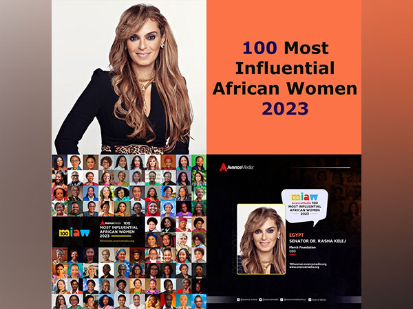 Senator, Dr Rasha Kelej, CEO of Merck Foundation and President of "More Than a Mother" Campaign recognized amongst 100 Most Influential African Women 2023