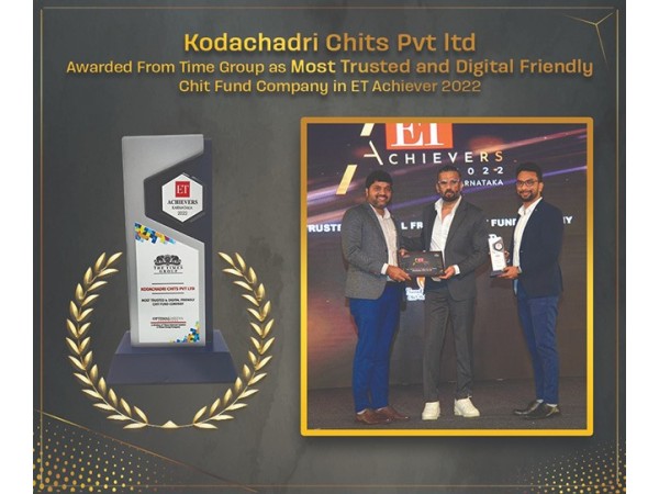 Kodachadri Chits Receives Coveted ET Award for 'Most Trusted and Digital Friendly Chit Fund Company' by Times Group; Shares Robust Expansion Plans