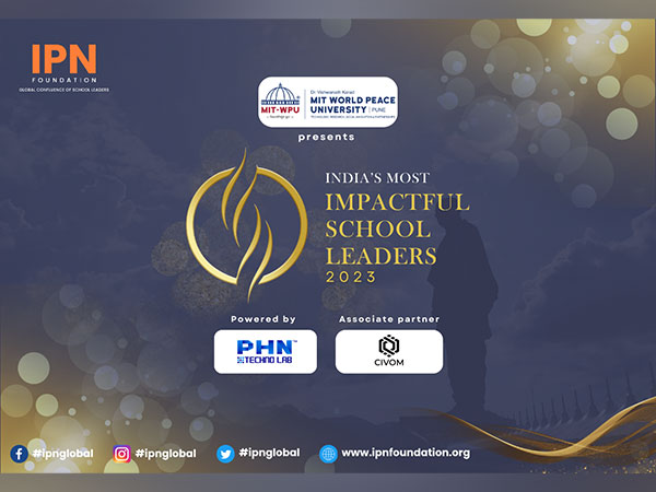 IPN FORUM to HONOUR 100 SCHOOL LEADERS from across India as IPN Impact School Leaders in 2023