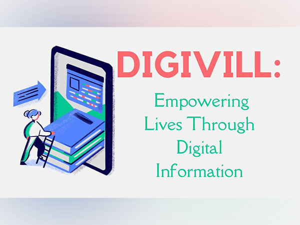 DIGIVILL: Empowering Lives Through Digital Information