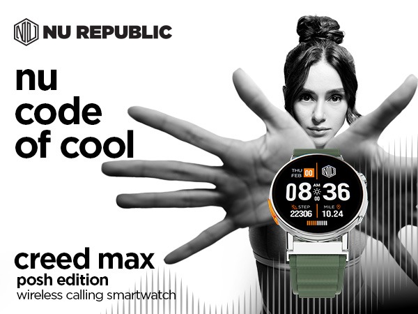 Nu Republic drops the all new funk-infused smartwatch - Creed Max Posh Edition in collaboration with Shibani Akhtar