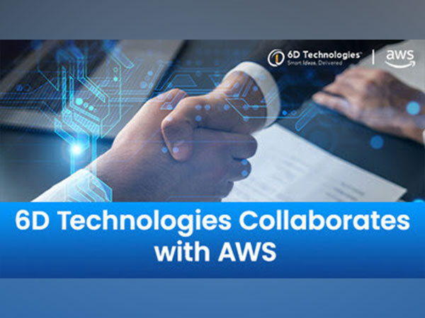 6D Technologies Announces Innovative Telco Cloudification Collaboration with AWS