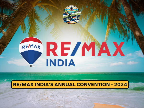 RE/MAX India PRARAMBH 2024: Setting the Stage for Real Estate Excellence